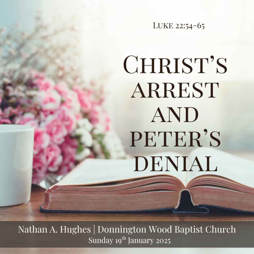 Christ’s Arrest and Peter’s&nbsp;Denial