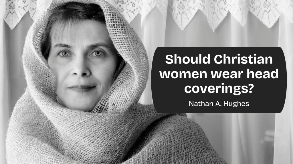 Should Christian women wear head&nbsp;coverings?
