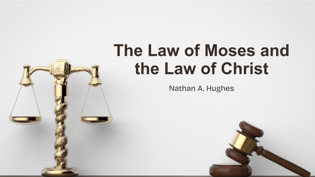 The Law of Moses and the Law of&nbsp;Christ