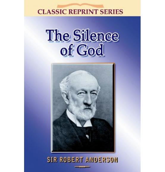 The Silence of God – Robert&nbsp;Anderson