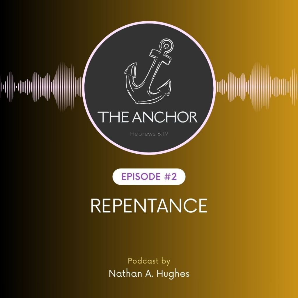 Episode 2 |&nbsp;Repentance